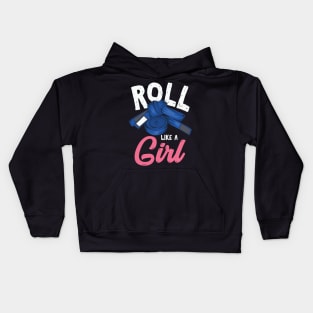 ROLL LIKE A GIRL BJJ GIFT Women Brazilian Jiu Jitsu Mma Kids Hoodie